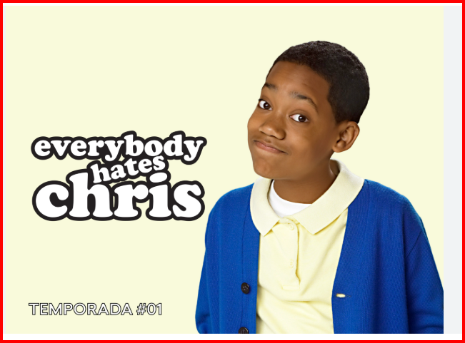 🌍Todo mundo odeia o Chris