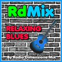 📻RDMIX RELAXING BLUES