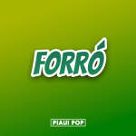📻Piauí Pop – Forró 